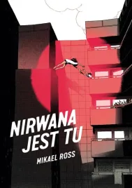nirwana-jest-tu-komiks-mikael-ross-timof-i-cisi-wspolnicy