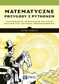 matematyczne-przygody-z-pythonem-ksiazka-peter-farrell-pwn