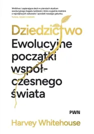 dziedzictwo-ewolucyjne-poczatki-wspolczesnego-swiata-ksiazka-pwn