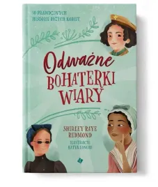 odwazne-bohaterki-wiary-ksiazka-szaron-50-historii-kobiet-twarda-oprawa