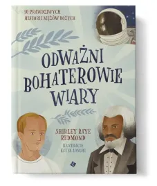 odwazni-bohaterowie-wiary-ksiazka-dla-dzieci-szaron-twarda-oprawa
