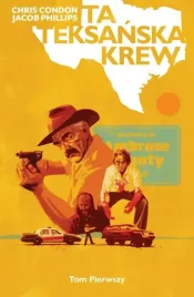 ta-teksanska-krew-tom-1-komiks-chris-condon-kboom