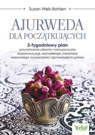 ksiazka-ajurweda-dla-poczatkujacych-praktyczny-przewodnik-susan-weis-bohlen