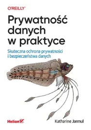 ksiazka-prywatnosc-danych-w-praktyce-katharine-jarmul-helion