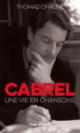 cabrel-zycie-w-piosence-ksiazka-thomas-chaline-hugo-poche