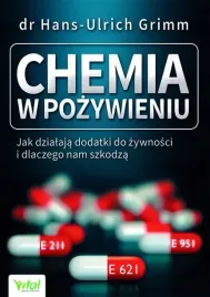 chemia-w-pozywieniu-jak-dzialaja-dodatki-do-zywnosci-i-dlaczego-nam-szkodz