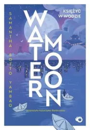 water-moon-ksiezyc-w-wodzie-fantasy-uroboros-oprawa-twarda