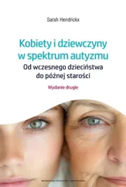 kobiety-i-dziewczyny-w-spektrum-autyzmu-ksiazka-sarah-hendrickx-uj