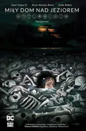 komiks-dc-horror-tom-1-mily-dom-nad-jeziorem-egmont