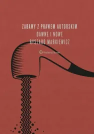 zabawy-z-prawem-autorskim-dawne-i-nowe-wyd-2022