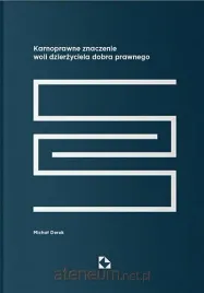 karnoprawne-znaczenie-woli-dzierzyciela-dobra-michal-derek