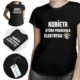 kobieta-ktora-pokochala-elektryka-koszulka-damska-na-prezent