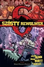 miedzy-pieklem-a-powodzia-szosty-rewolwer-tom-8