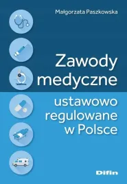 zawody-medyczne-ustawowo-regulowane-w-polsce