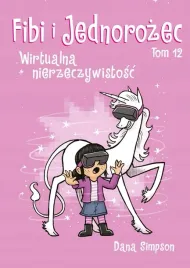 wirtualna-nierzeczywistosc-fibi-i-jednorozec-tom-12