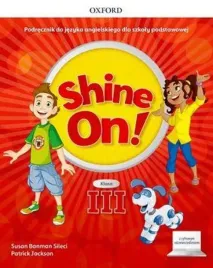 shine-on-klasa-iii-podrecznik-z-cyfrowym-odzwierciedleniem
