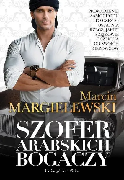 szofer-arabskich-bogaczy-wydawnictwo-proszynski-i-s-ka