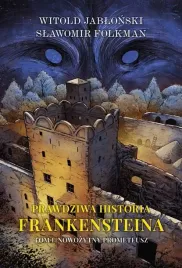 nowozytny-prometeusz-prawdziwa-historia-frankensteina-tom-1
