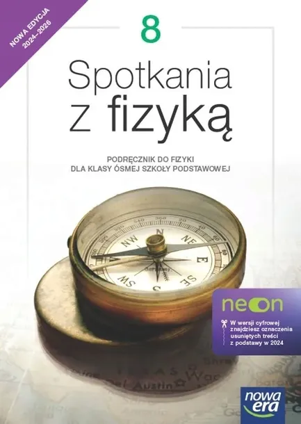 Fizyka Spotkania z fizyką NEON podręcznik dla klasy 8 szkoły podstawowej ED