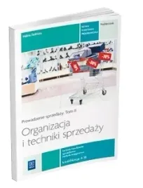 organizacja-i-techniki-sprzedazy-prowadzenie-sprzedazy-podrecznik-do-nauk