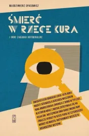 smierc-w-rzece-kura-i-inne-zagadki-kryminalne