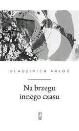 na-brzegu-innego-czasu