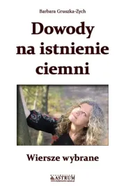 dowody-na-istnienie-ciemni-wiersze-wybrane