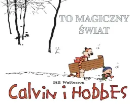 to-magiczny-swiat-calvin-i-hobbes-tom-9