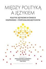 miedzy-polityka-a-jezykiem-polityki-jezykowe-w-red-anna-kaganiec-kamie