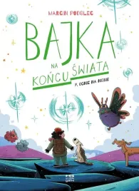 ognie-na-niebie-bajka-na-koncu-swiata-tom-7