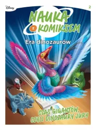 era-dinozaurow-czas-gigantow-czyli-dinozaury-jury-nauka-z-komiksem