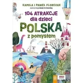 104-atrakcje-dla-dzieci-polska-z-pomyslem