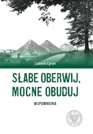 slabe-oberwij-mocne-obuduj-wspomnienia