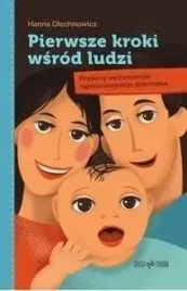 pierwsze-kroki-wsrod-ludzi-problemy-wychowawcze