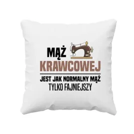 maz-krawcowej-jest-jak-normalny-maz-poduszka-prezent-dla-meza