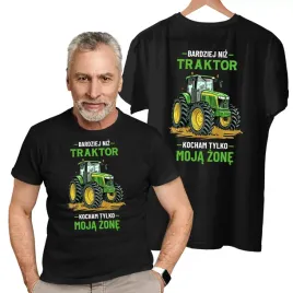 koszulka-dla-meza-rolnika-bardziej-niz-traktor-kocham-tylko-moja-zone