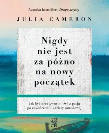 nigdy-nie-jest-za-pozno-na-nowy-poczatek