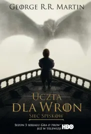 uczta-dla-wron-siec-spiskow-piesn-lodu-i-ognia-tom-4-czesc-2-okladka-f