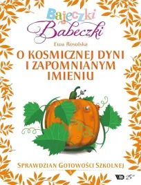 bajeczki-babeczki-cz-5-o-kosmicznej-dyni-i-zapomnianym-imieniu