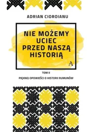 nie-mozemy-uciec-przed-nasza-historia