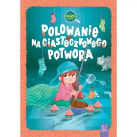 czytanka-z-duzymi-literami-polowanie-na-ciasteczkowego-potwora-aksjomat