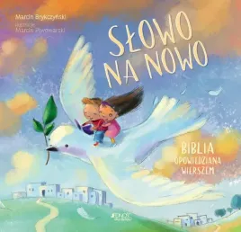slowo-na-nowo-biblia-opowiedziana-wierszem