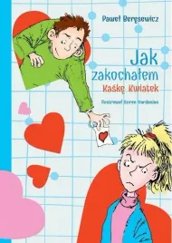 jak-zakochalem-kaske-kwiatek-wyd-2016