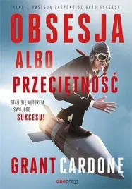 obsesja-albo-przecietnosc-stan-sie-autorem-swojego-sukcesu