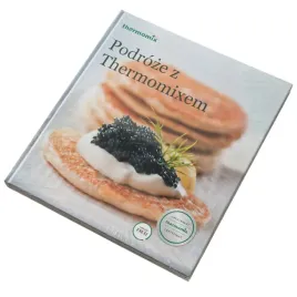 ksiazka-z-przepisami-do-thermomix-vorwerk-tm31-tm5-tm6-podroze-z-thermomix