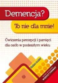 demencja-to-nie-dla-mnie-poziom-trudny-cwiczenia-praca-zbiorowa