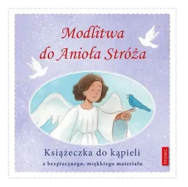 modlitwa-do-aniola-stroza-ksiazeczka-do-kapieli-praca-zbiorowa