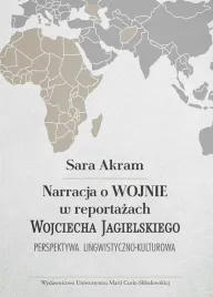 narracja-o-wojnie-w-reportazach-wojciecha-sara-akram