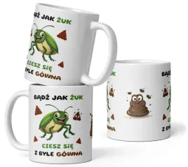 smieszny-kubek-z-napisem-badz-jak-zuk-ciesz-sie-z-byle-gowna-oraz-grafika-z
