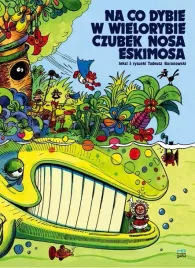 na-co-dybie-w-wielorybie-czubek-nosa-eskimosa-wyd-4
